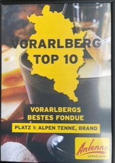 Antenne Vorarlberg Top 10: Vorarlbergs bestes Fondue – Platz 1: Alpen Tenne, Brand